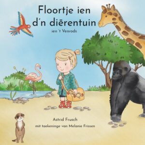 Floortje ien d’n diērentuin (Venrods)